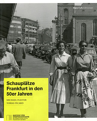 Cover Bildband Schauplätze - Frankfurt in den 5oer Jahren